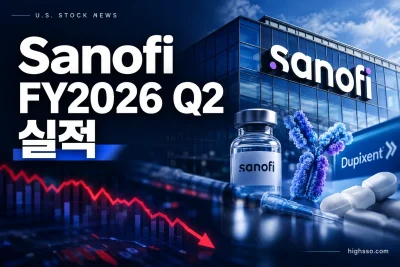 Sanofi FY2026 Q2 실적 매출 EPS 가이던스와 주가 반응 요약